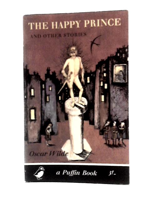 The Happy Prince (Puffin, No. 164) By Oscar Wilde