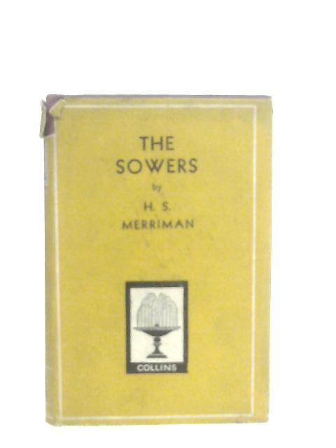 The Sowers (Library of Classics) By H. S. Merriman