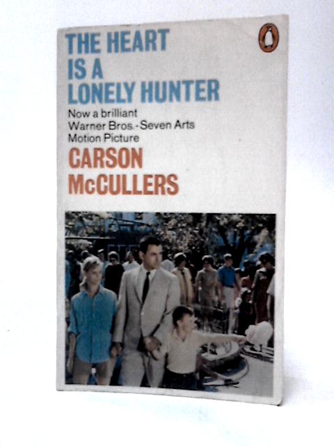 The Heart Is a Lonely Hunter von Carson McCullers