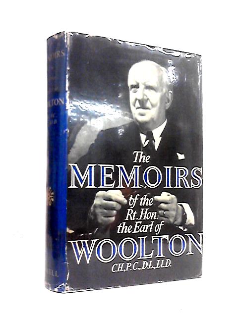 The Memoirs of the Rt Hon the Earl of Woolton von Earl of Woolton