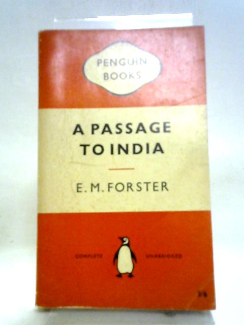 A Passage to India von E. M. Forster