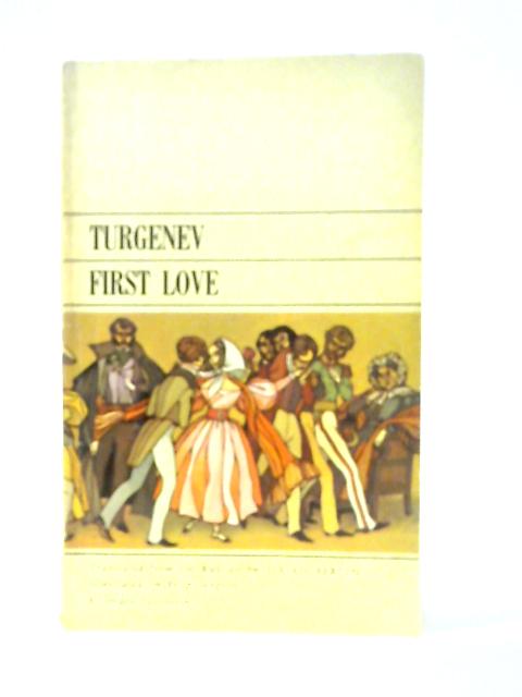First Love By Ivan Turgenev