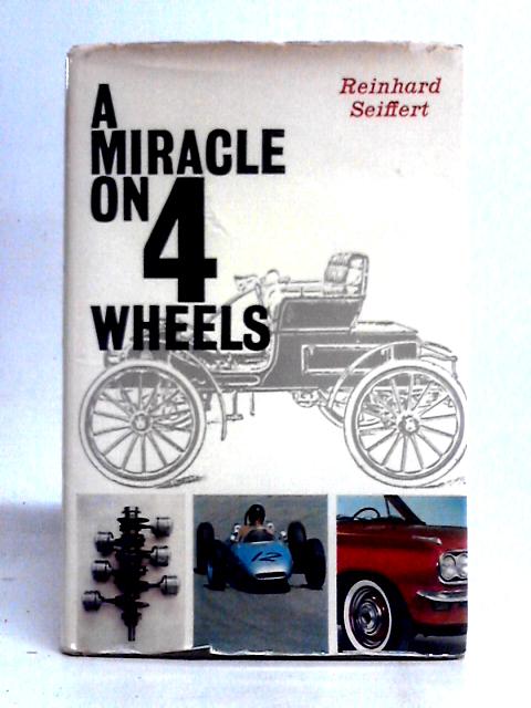 A Miracle On 4 Wheels By Reinhard Seiffert (trans Auric & Li Lorand)