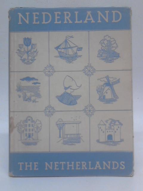 The Netherlands Seen By the Tourist By Johan Luger