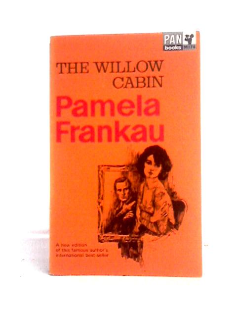 The Willow Cabin By Pamela Frankau