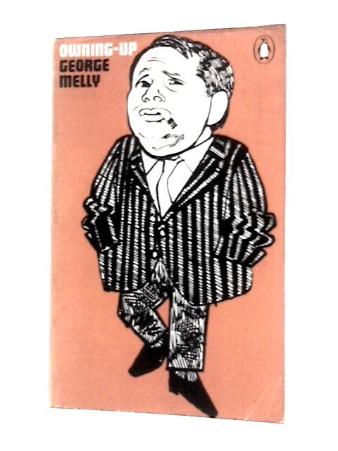 Owning-up By George Melly
