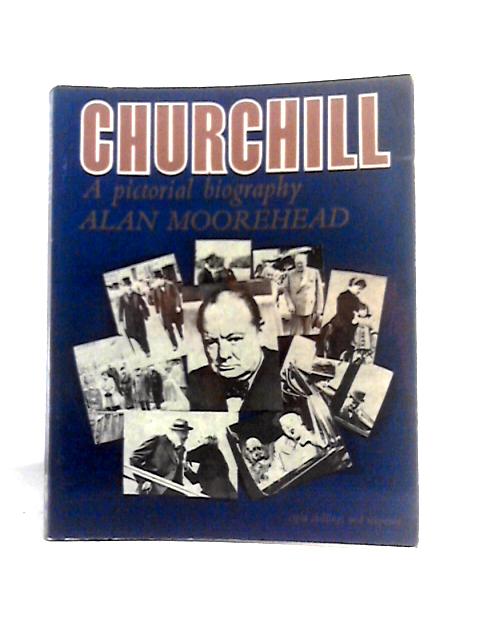 Churchill: A Pictorial Biography (Panther Books) par Alan Moorehead