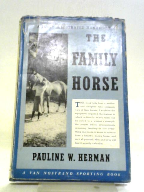 The Family Horse By Pauline W. Herman