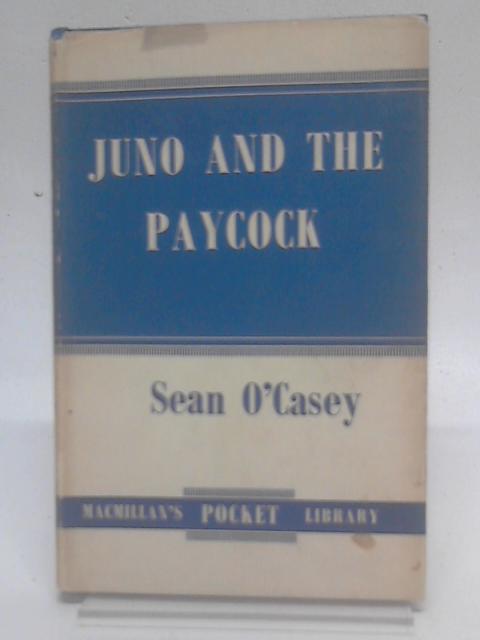 Juno and the Paycock By Sean O'Casey