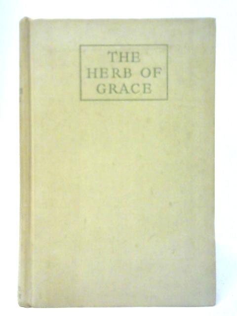 The Herb of Grace By Elizabeth Goudge