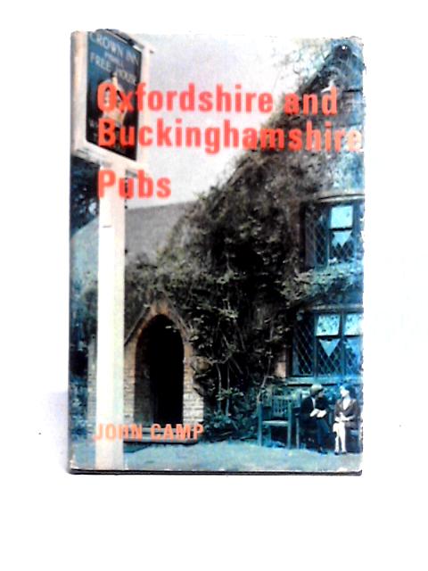 Oxfordshire and Buckinghamshire Pubs von John Camp