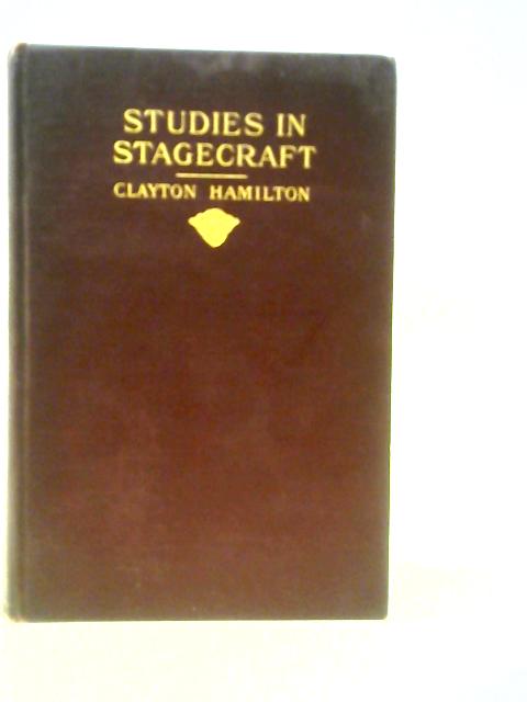 Studies in Stage Craft By Clayton Hamilton