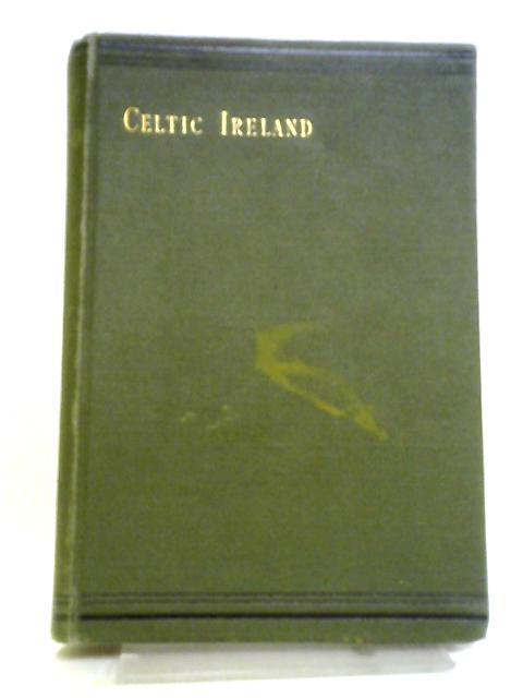 Celtic Ireland By Sophie Bryant