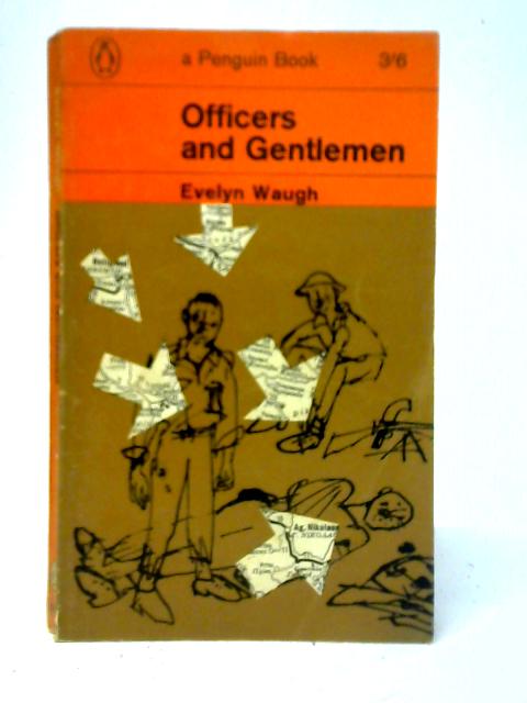 Officers and Gentlemen By Evelyn Waugh