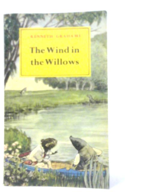 The Wind in the Willows By Kenneth Grahame