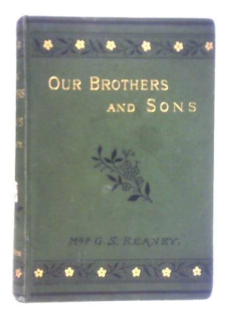 Our Brothers and Sons By Mrs. G.S. Reaney