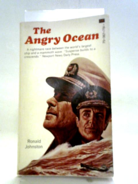 The Angry Ocean By Ronald Johnston