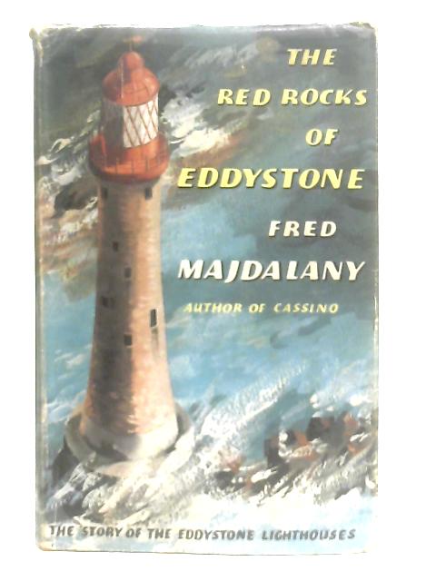 The Red Rocks of Eddystone By Fred Majdalany