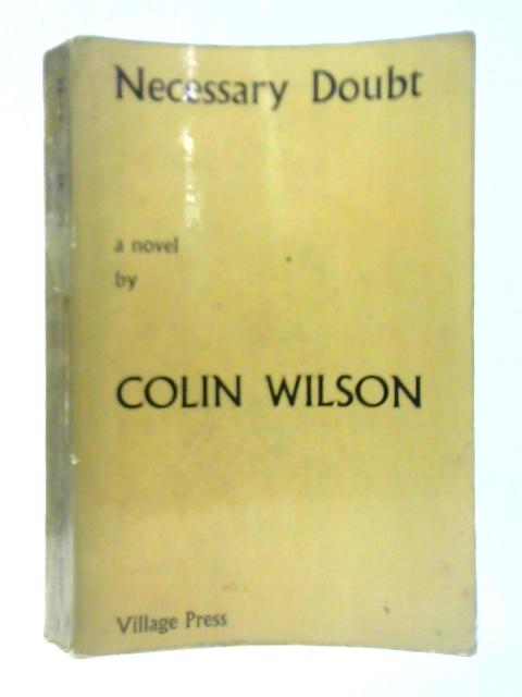 Necessary Doubt By Colin Wilson