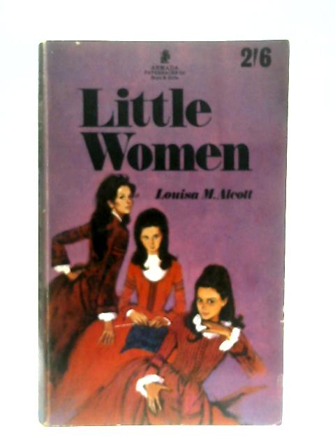 Little Women By Louisa M. Alcott