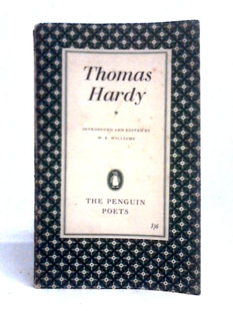 Thomas Hardy, A Selection of Poems By W. E. Williams