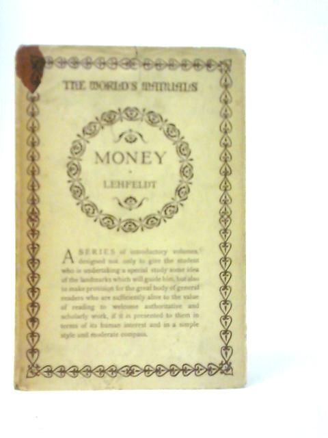 Money By R.A.Lehfeldt