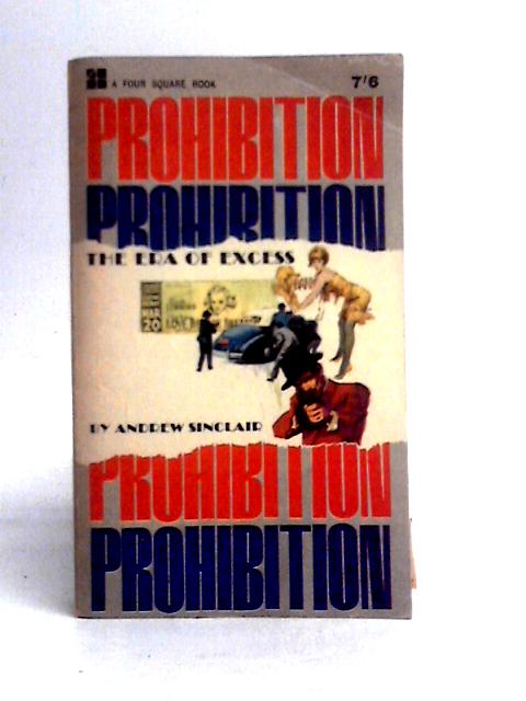 Prohibition (Four Square Books) By Andrew Sinclair