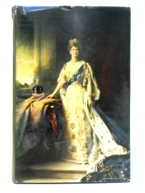 Queen Mary: 1867-1953 By James Pope-Hennessy