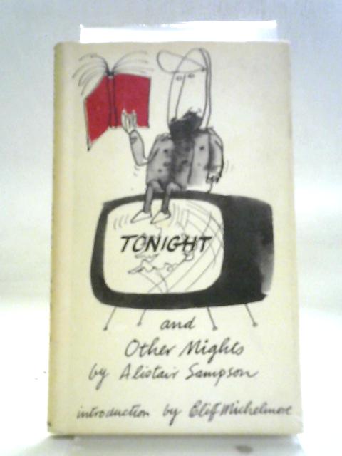 Tonight And Other Nights By Alistair Sampson