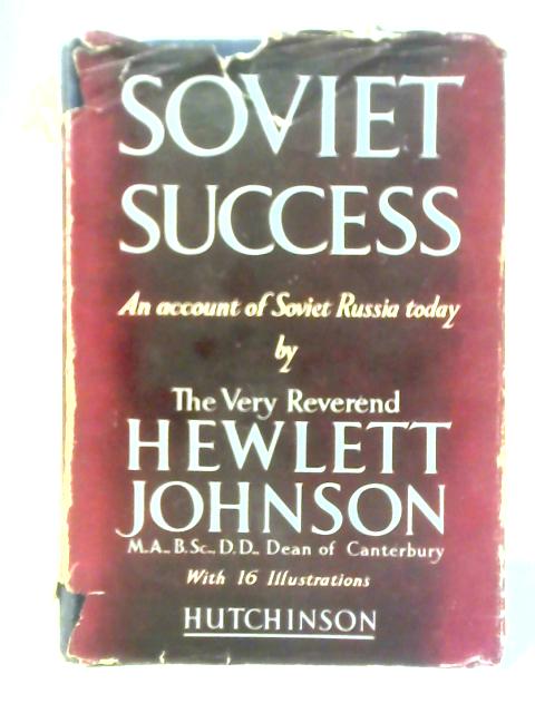 Soviet Success von Hewlett Johnson