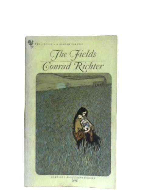 The Fields By Conrad Richter