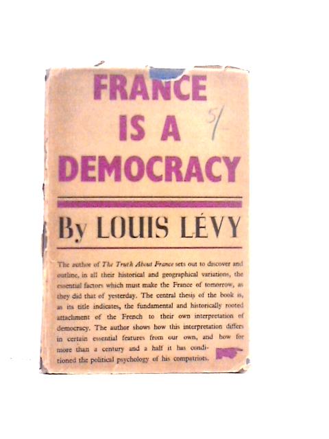 France is a Democracy von Louis Levy