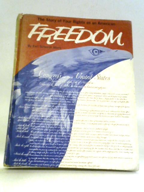 Freedom By Earl Schenck Miers