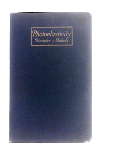 Photoelasticity By H. T. Jessop F. C. Harris