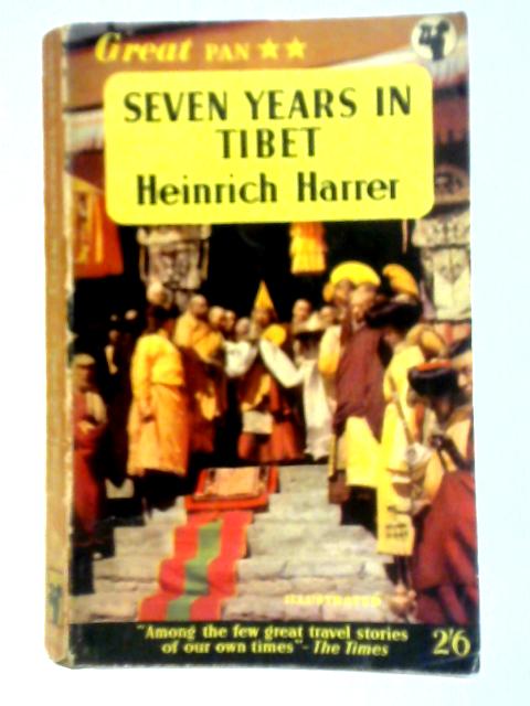 Seven Years in Tibet von Heinrich Harrer