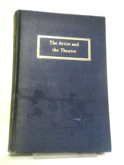 The Artist And The Theatre: The Story Of The Paintings Collected And Presented To The National Theatre By W.Somerset Maugham By Raymond Mander, Joe Mitchenson