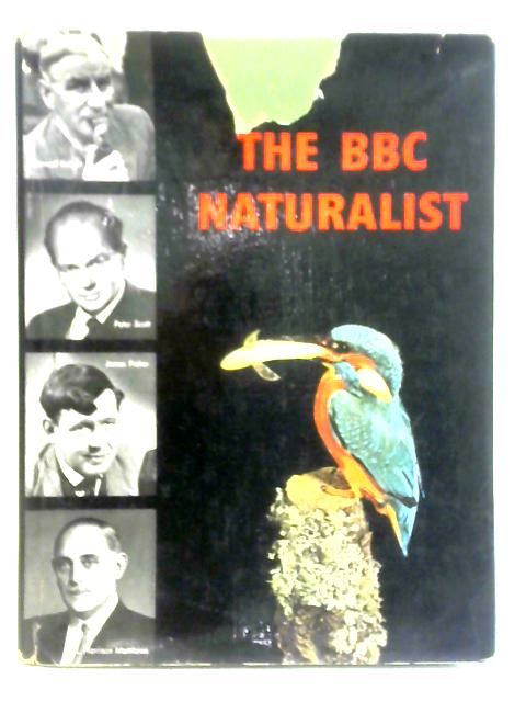 The BBC Naturalist von Desmond Hawkins