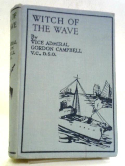 Witch Of The Wave By Gordon Campbell VC