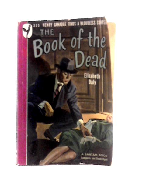 The Book Of The Dead By Elizabeth Daly