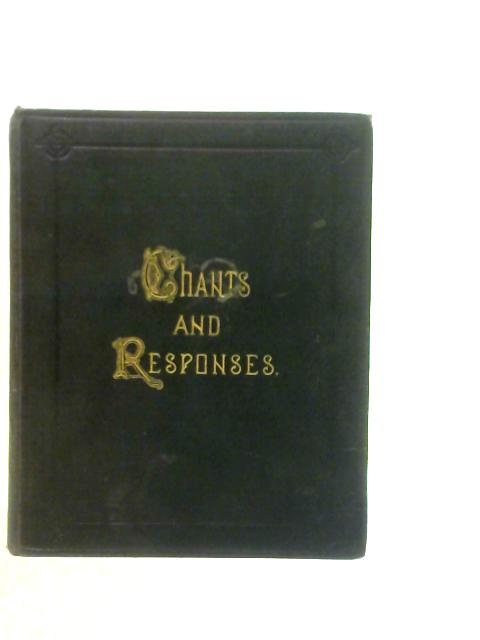 Chants and Responses By T.R.G.Joze