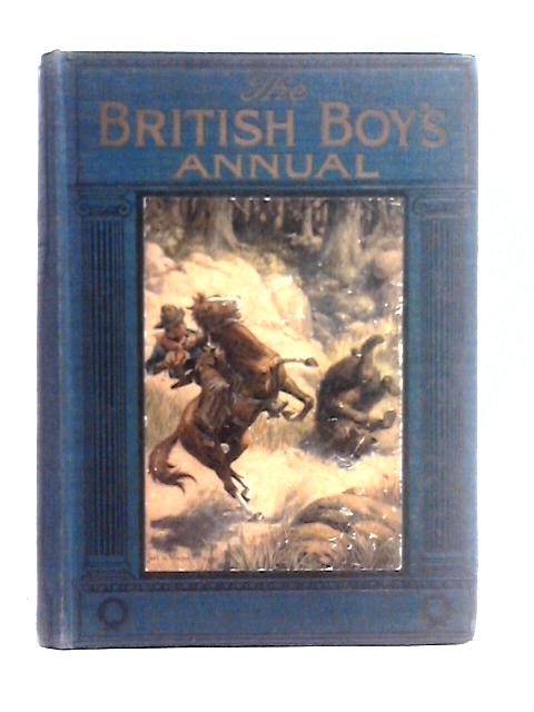 The British Boy's Annual By Eric Wood (ed.)
