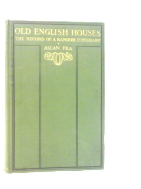 Old English Houses par Alan Fea