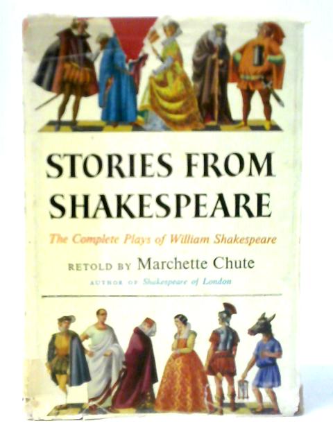 Stories from Shakespeare von Marchette Chute