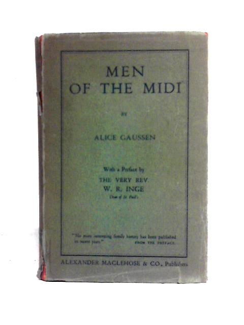 Men of the Midi By Alice C. C. Gaussen