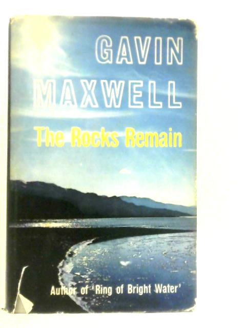 The Rocks Remain von Gavin Maxwell