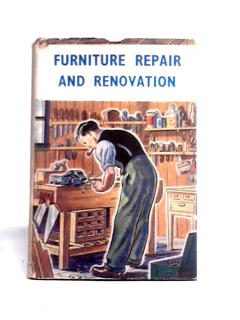 Furniture Repair and Renovation By Various