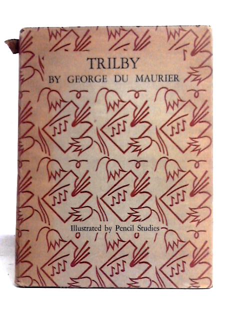 Trilby By George Du Maurier