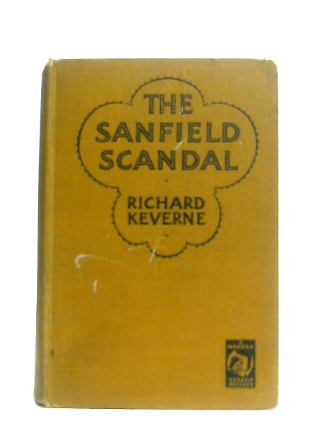 The Sanfield Scandal By Richard Keverne