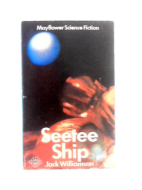 Seetee Ship By Jack Williamson