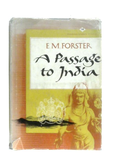 A Passage to India von E. M. Forster